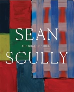 Sean Scully - The Shape of Ideas